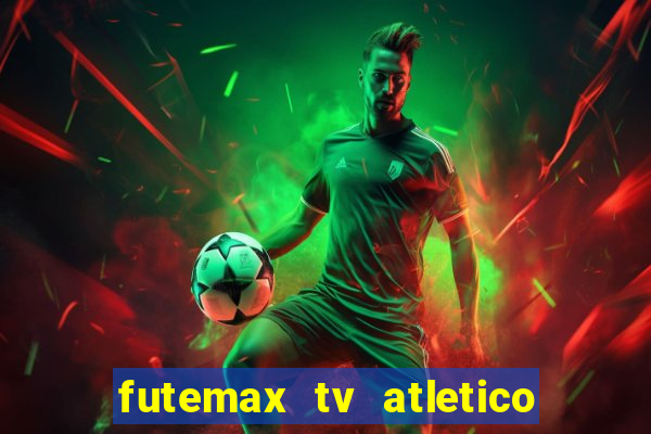 futemax tv atletico x botafogo
